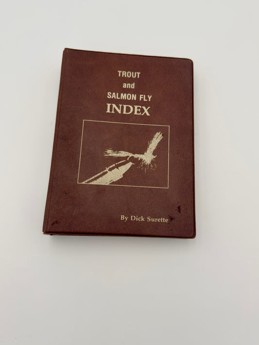 Trout and Salmon Fly Index- Dick Surette