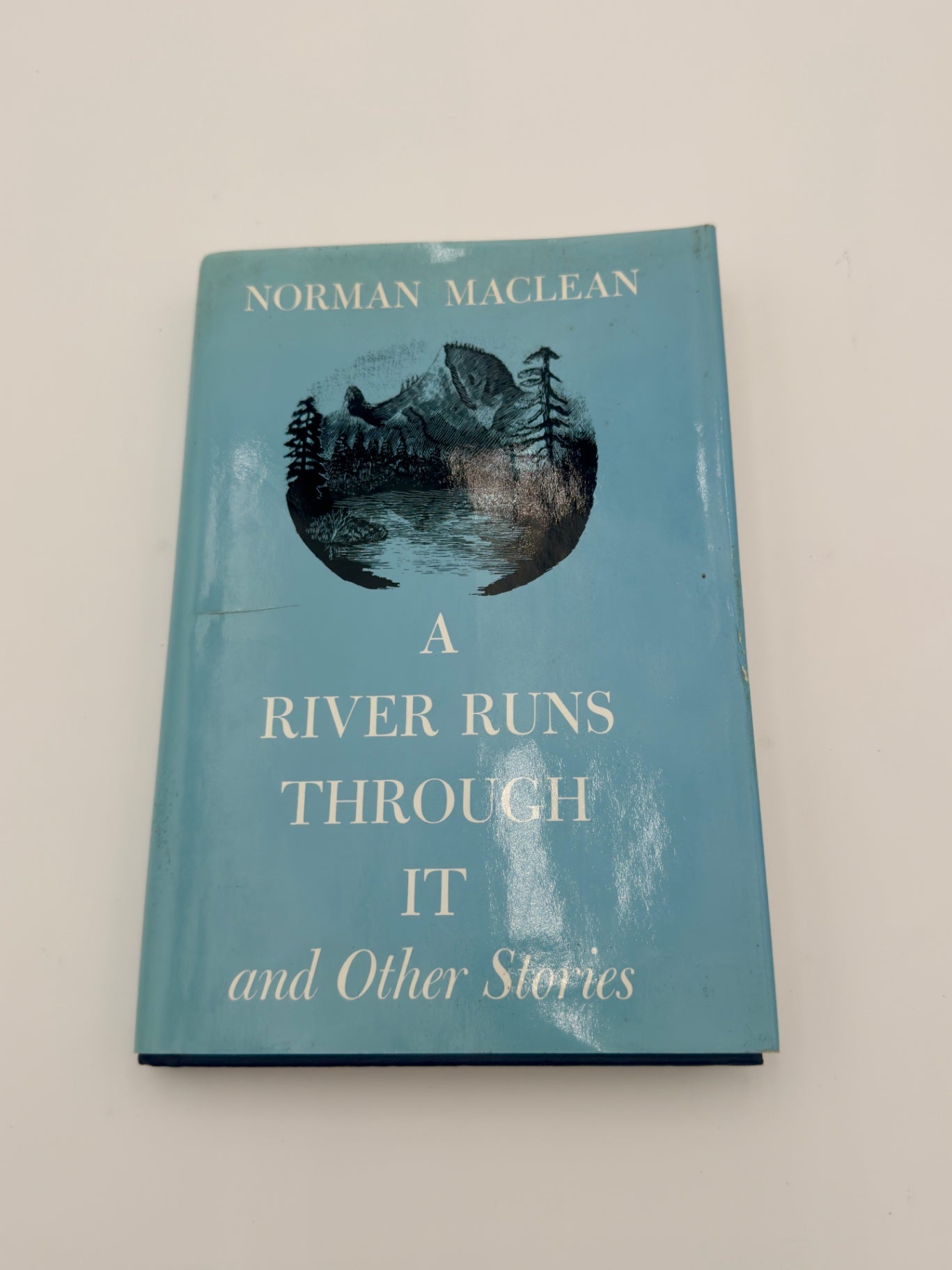 A River Runs Through It- Norman Maclean