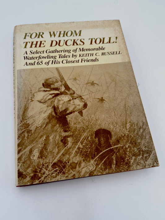 For Whom the Duck Tolls 