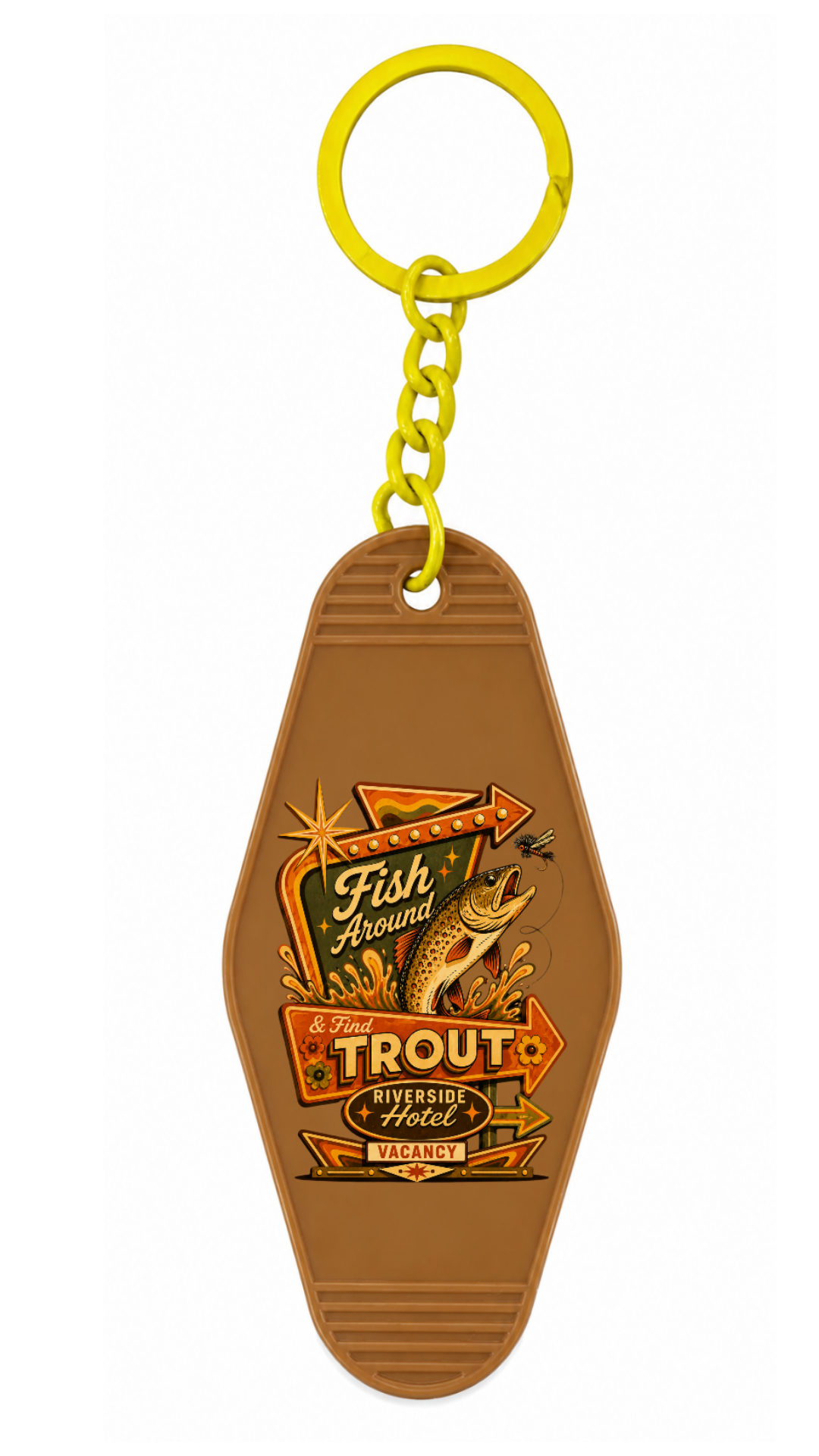 Fish Around & Find Trout Motel Keychain
