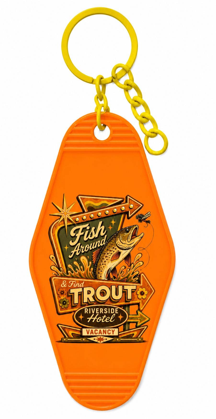 Fish Around & Find Trout Motel Keychain