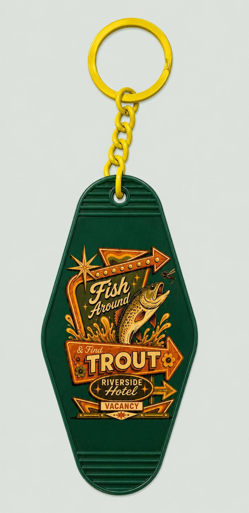 Fish Around & Find Trout Motel Keychain